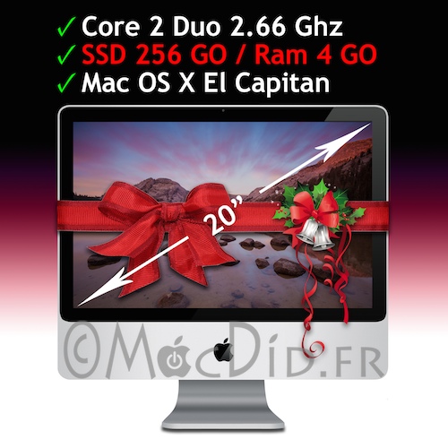 iMac Intel 20 Core 2 Duo 2.66 Ghz 4GO Ram 256 GO SSD El Capitan